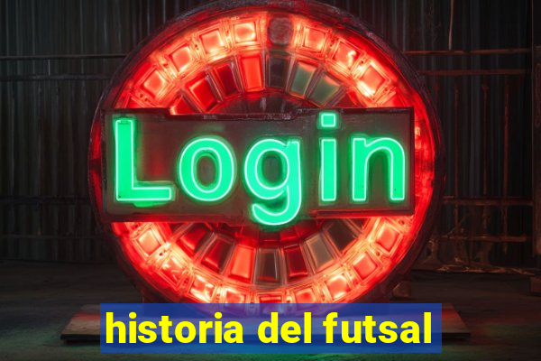 historia del futsal